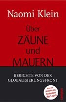 Über Zäune und Mauern Berichte von der Globalisierungsfront