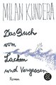 Das Buch vom Lachen und Vergessen