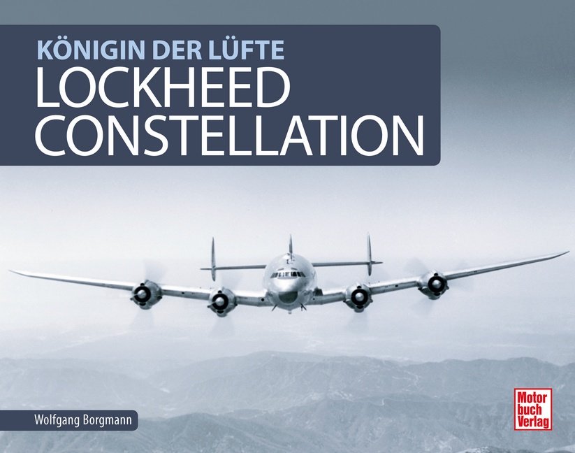 Königin der Lüfte - Lockheed Constellation