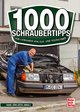 1000 Schraubertipps