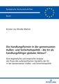 Die Handlungsformen in der gemeinsamen Außen- und Sicherheitspolitik - die EU als handlungsfähiger globaler Akteur?