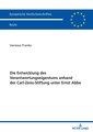 Die Entwicklung des Verantwortungseigentums anhand der Carl-Zeiss-Stiftung unter Ernst Abbe