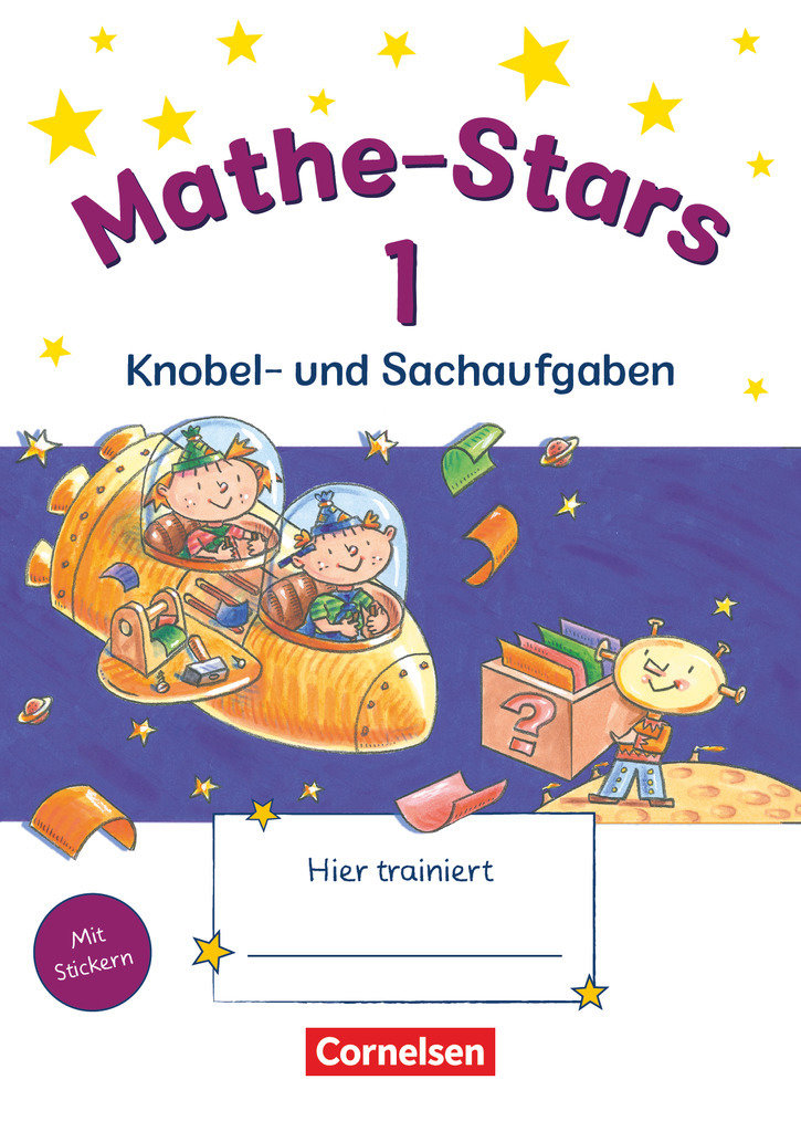 Mathe-Stars - Knobel- und Sachaufgaben - 1. Schuljahr