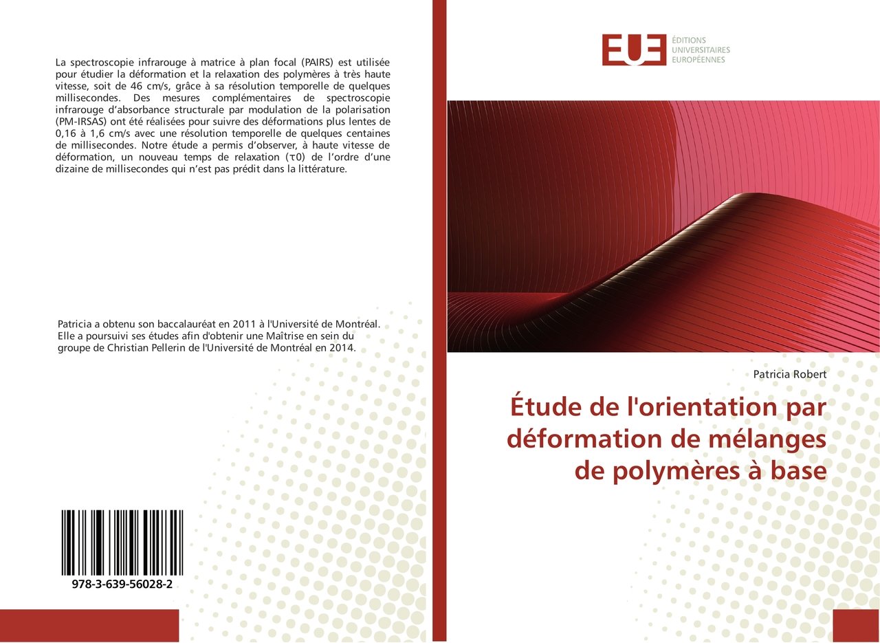 Étude de l'orientation par déformation de mélanges de polymères à base