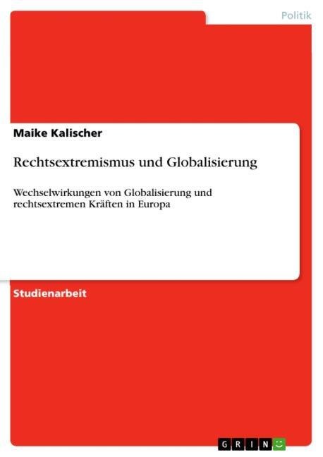 Rechtsextremismus und Globalisierung