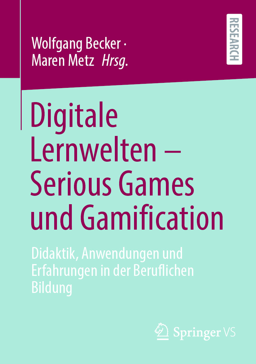 Digitale Lernwelten - Serious Games und Gamification