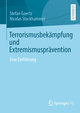 Terrorismusbekämpfung und Extremismusprävention