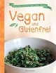 Vegan und Glutenfrei