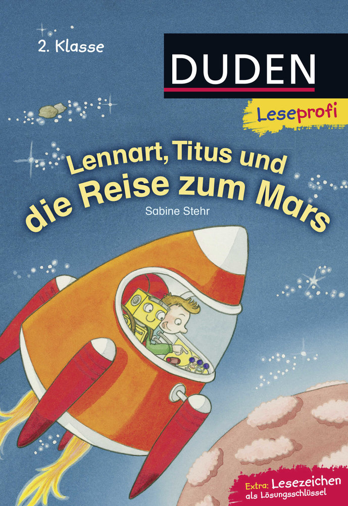 Duden Leseprofi - Lennart, Titus und die Reise zum Mars