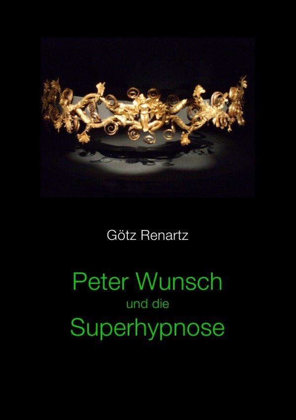 Peter Wunsch und die Superhypnose