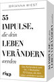 55 Impulse, die dein Leben verändern werden - Das Kartendeck zum Nr.-1-Bestseller 101 Essays, die dein Leben verändern werden