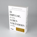 55 Impulse, die dein Leben verändern werden - Das Kartendeck zum Nr.-1-Bestseller 101 Essays, die dein Leben verändern werden