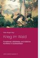 Krieg im Wald