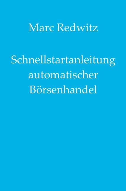 Schnellstartanleitung automatischer Börsenhandel