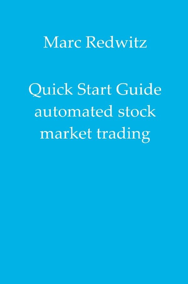 Quick Start Guide automated stock market trading