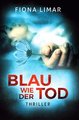 Blau wie der Tod