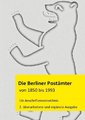 Die Berliner Postämter von 1850 bis 1993