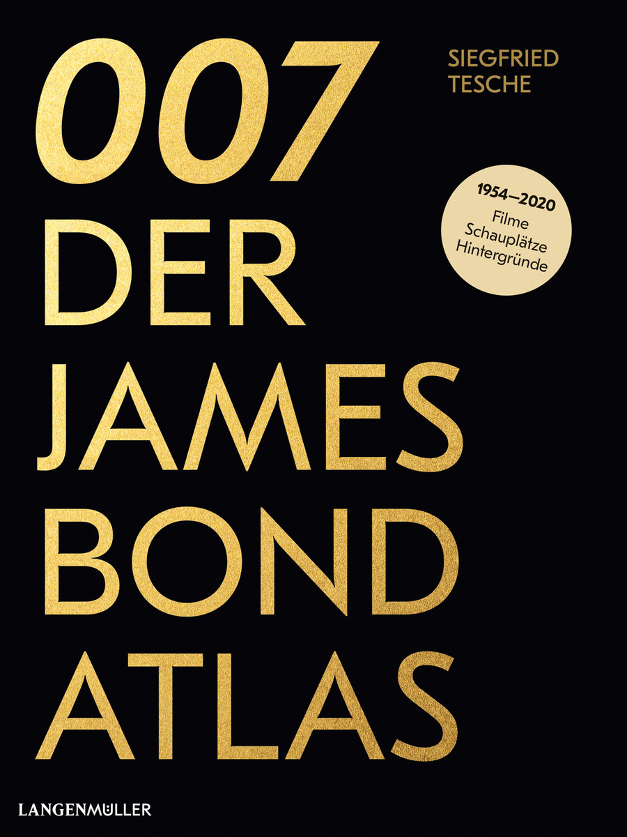 007 - Der James Bond Atlas