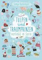 Tulpen und Traumprinzen - Verliebt in Serie