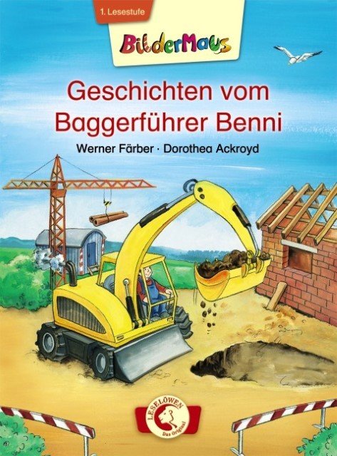 Geschichten vom Baggerführer Benni