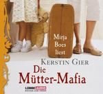 Die Mütter-Mafia