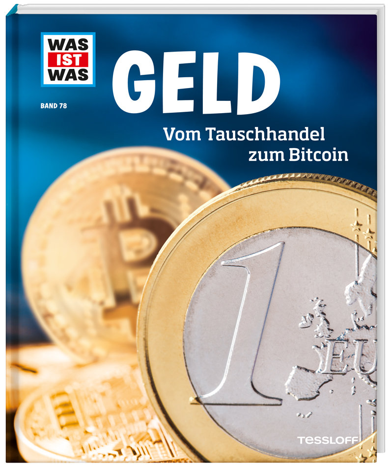 Geld - Vom Tauschhandel zum Bitcoin