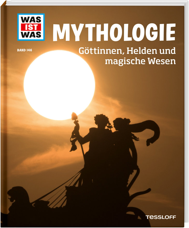 Mythologie. Göttinnen, Helden und magische Wesen