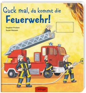 Guck mal, da kommt die Feuerwehr!