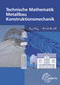 Technische Mathematik Metallbau Konstruktionsmechanik