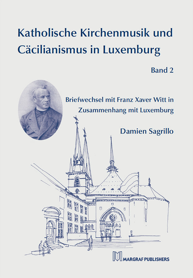 Katholische Kirchenmusik und Cäcilianismus in Luxemburg 2