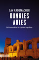 Dunkles Arles