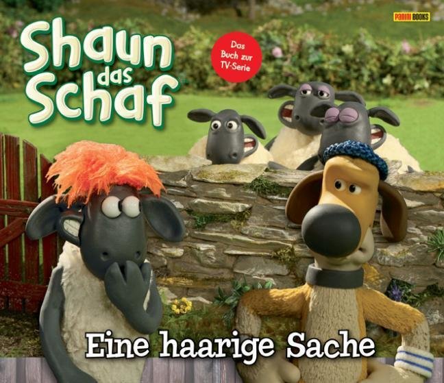 Eine haarige Sache Shaun das Schaf 7 - Das Buch zur