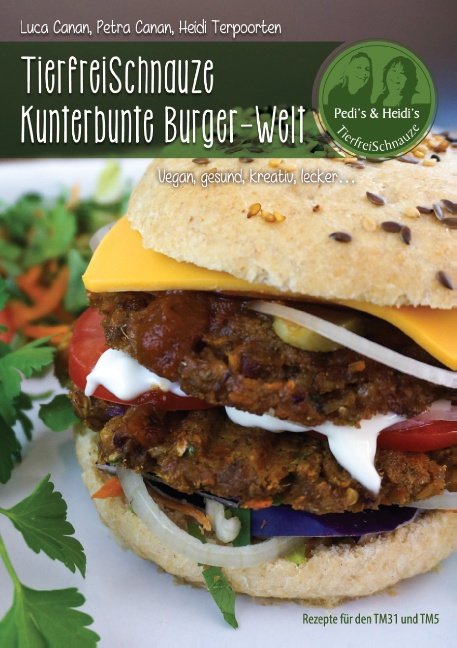 Tierfreischnauze Kunterbunte Burger Welt Ernster