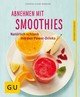 Abnehmen mit Smoothies