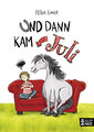 Und dann kam Juli