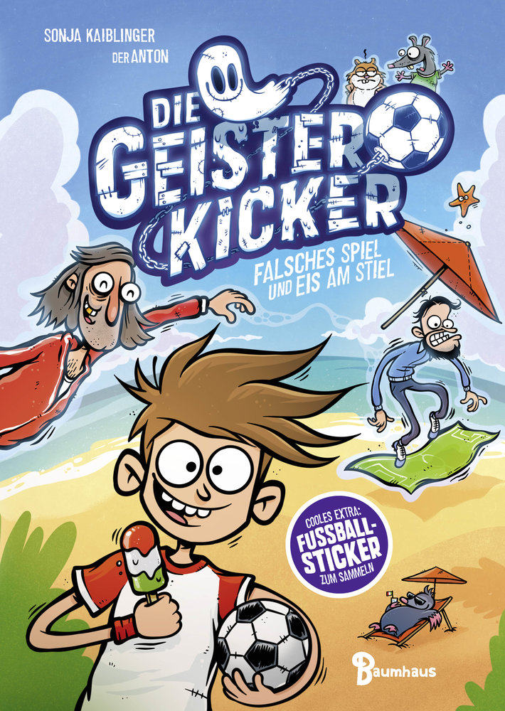 Die Geisterkicker - Falsches Spiel und Eis am Stiel