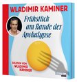 Frühstück am Rande der Apokalypse