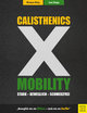 Calisthenics X Mobility