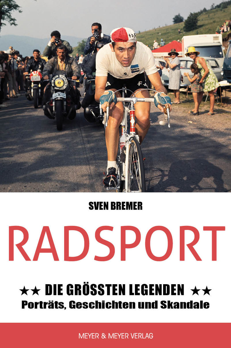 Radsport: Die größten Legenden