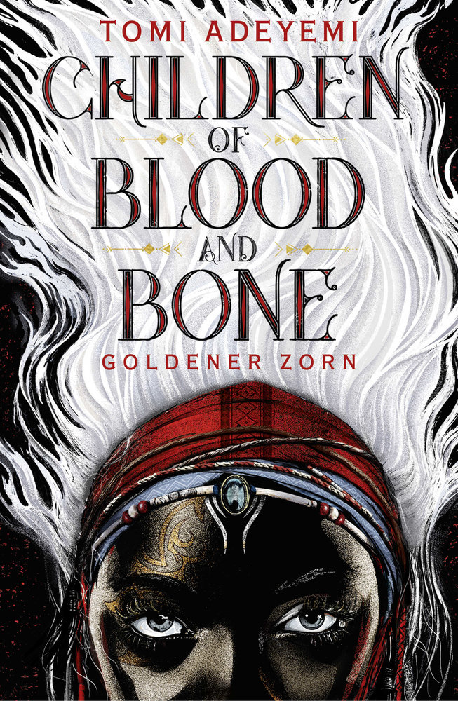 Children of Blood and Bone - Goldener Zorn