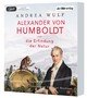 Alexander von Humboldt und die Erfindung der Natur