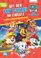 Mit der PAW Patrol im Einsatz