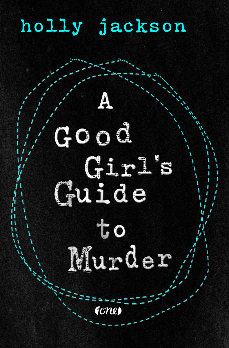 A Good Girl's Guide to Murder