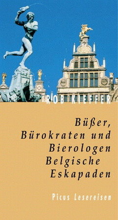 Büßer, Bürokraten und Bierologen