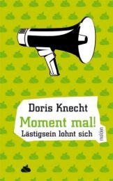 Moment mal!