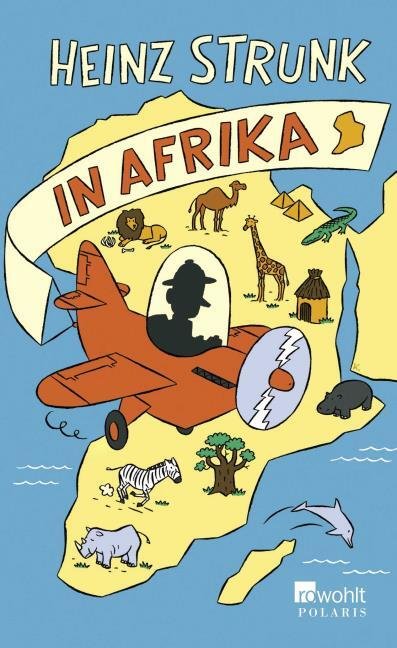 Heinz Strunk in Afrika