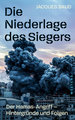 Die Niederlage des Siegers