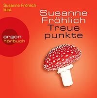 Treuepunkte Gelesen von Susanne Fröhlich, Autorenlesung, 4