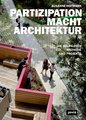 Partizipation macht Architektur