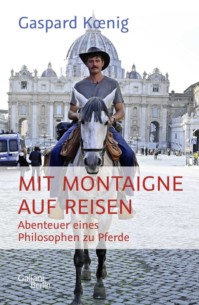 Mit Montaigne auf Reisen